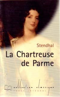 La chartreuse de Parme - Stendhal -  Classique - Livre