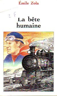 Livrenpoche : La bête humaine - Emile Zola - Livre