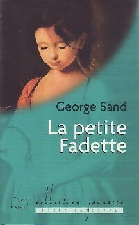 Livrenpoche : La petite Fadette - George Sand, Sand - Livre