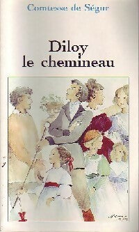 Livrenpoche : Diloy le chemineau - Comtesse De Ségur - Livre
