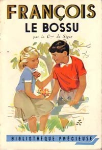 François le bossu - Collectif -  Bibliothèque Précieuse - Livre