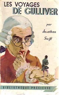 Les voyages de Gulliver - Jonathan Swift -  Bibliothèque Précieuse - Livre