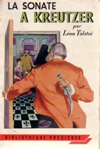 Livrenpoche : La sonate à Kreutzer / Le bonheur conjugal - Comte Léon L. Tolstoï - Livre