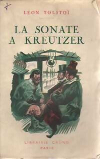 Livrenpoche : La sonate à Kreutzer / Le bonheur conjugal - Comte Léon L. Tolstoï - Livre