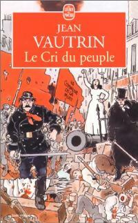 Le cri du peuple - Jean Vautrin -  Le Livre de Poche - Livre