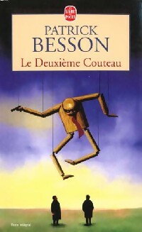 Livrenpoche : Le deuxième couteau - Patrick Besson - Livre