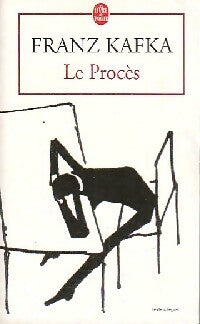 Le procès - Franz Kafka - Livre