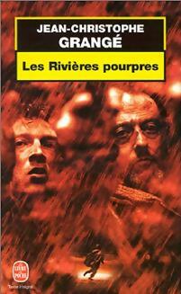 Livrenpoche : Les rivières pourpres - Jean-Christophe Grangé - Livre