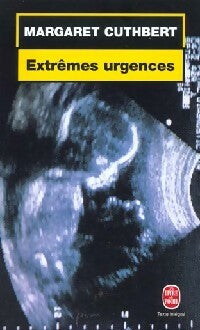 Livrenpoche : Extrêmes urgences - Margaret Cuthbert - Livre