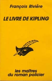 Livrenpoche : Le livre de Kipling - François Rivière - Livre
