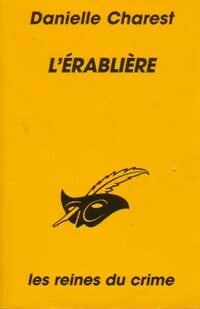 Livrenpoche : L'érablière - Danielle Charest - Livre