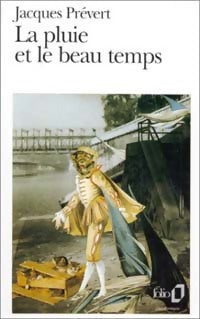 Livrenpoche : La pluie et le beau temps - Jacques Prévert - Livre
