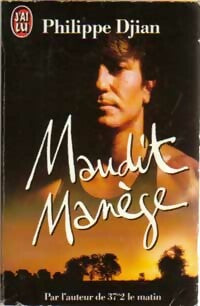 Livrenpoche : Maudit manège - Philippe Djian - Livre