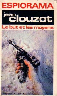 Livrenpoche : Le but et les moyens - Henri Clouzot - Livre