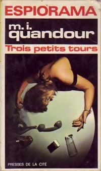 Trois petits tours - Mohy I. Quandour - Livre