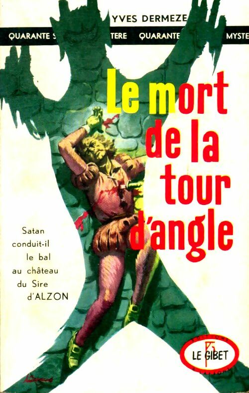 Livrenpoche : Le mort de la tour d'angle - Yves Dermèze - Livre