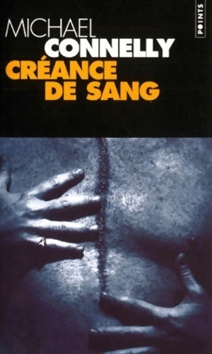 Livrenpoche : Créance de sang - Michael Connelly - Livre