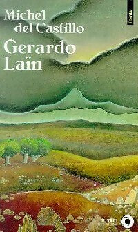 Livrenpoche : Gerardo Laïn - Michel Del Castillo - Livre