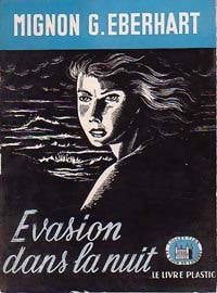 Livrenpoche : Evasion dans la nuit - Mignon G. Eberhart - Livre