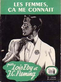 Livrenpoche : Les femmes, ça me connaît - Lois Eby, J.C. Fleming - Livre