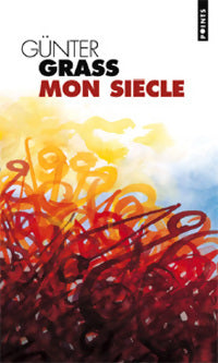 Livrenpoche : Mon siècle - Günter Grass - Livre