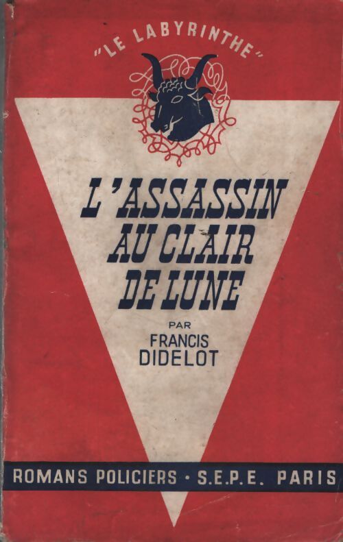L'assassin au clair de lune - Francis Didelot - Livre
