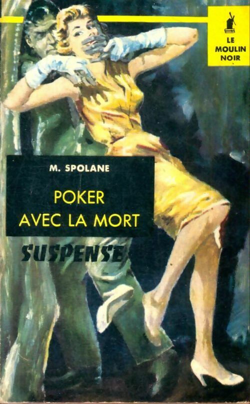 Livrenpoche : Poker avec la mort - M. Spolane - Livre