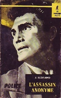 Livrenpoche : L'assassin anonyme - J. Scotland - Livre
