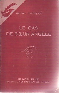 Livrenpoche : Le cas de Soeur Angèle - Henry Catalan - Livre