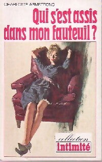 Livrenpoche : Qui s'est assis dans mon fauteuil ? - Charlotte Armstrong - Livre