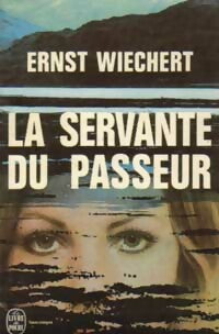 Livrenpoche : La servante du passeur - Ernst Wiechert - Livre