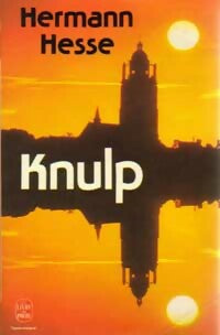 Knulp - Hermann Hesse -  Le Livre de Poche - Livre