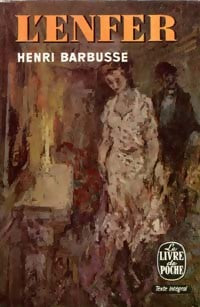 L'enfer - Henri Barbusse -  Le Livre de Poche - Livre