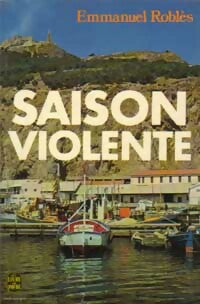Livrenpoche : Saison violente - Roblès Emmanuel - Livre