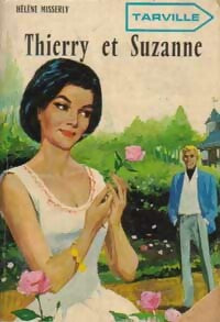 Livrenpoche : Tarville Tome III : Thierry et Suzanne - Jacques Dopagne - Livre