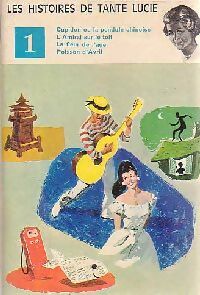 Livrenpoche : Les histoires de Tante Lucie Tome I - Jacques De Beaupré - Livre