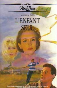 Livrenpoche : L'enfant seul - Véronica Baldi - Livre