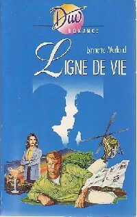 Ligne de vie - Lynette Morland -  Duo, Série Romance - Livre