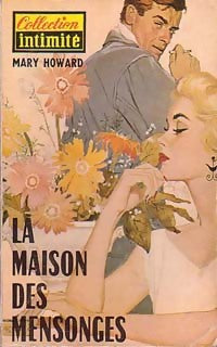 Livrenpoche : La maison des mensonges - Mary Howard - Livre