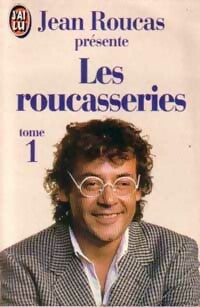 Les roucasseries Tome I - Jean Roucas -  J'ai Lu - Livre