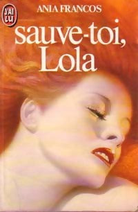 Livrenpoche : Sauve-toi, Lola - Ania Francos - Livre