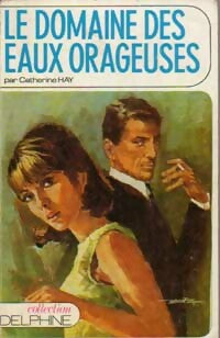 Livrenpoche : Le domaine des eaux orageuses - Catherine Hay - Livre