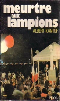 Livrenpoche : Meurtre aux lampions - Albert Kantof - Livre
