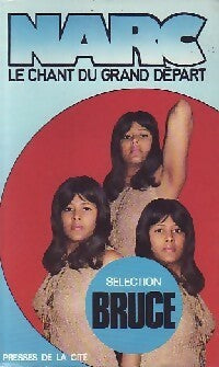 Le chant du grand départ - Josette Bruce - Livre