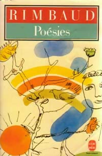 Poésies - Arthur Rimbaud -  Le Livre de Poche - Livre