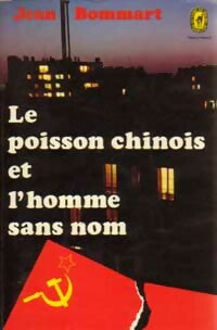 Livrenpoche : Le poisson chinois et l'homme sans nom - Jean Bommart - Livre