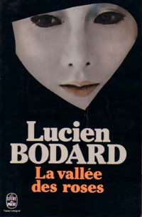 Livrenpoche : La vallée des roses - Lucien Bodard - Livre