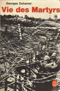 Livrenpoche : Vie des martyrs (1914-1916) - Georges Duhamel - Livre