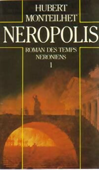 Néropolis Tome I - Hubert Monteilhet -  Pocket - Livre