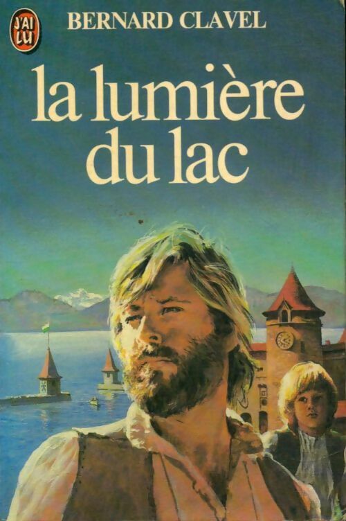 Livrenpoche : Les colonnes du ciel Tome II : La lumière du lac - Clavel - Livre